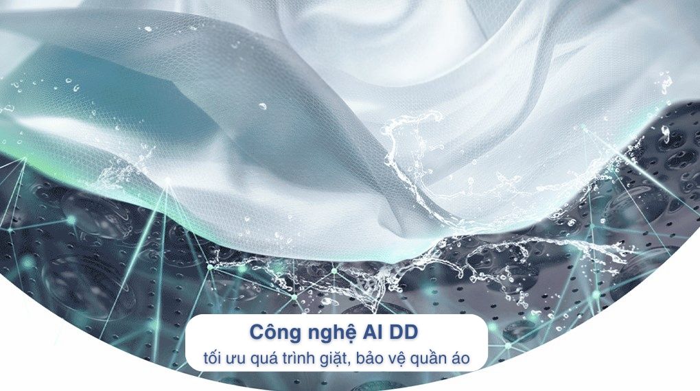 Trang bị công nghệ giặt AI DD tiên tiến