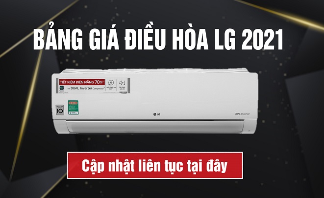 Bảng báo giá điều hòa LG mới nhất tháng 2021