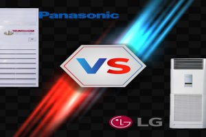 Chọn mua máy điều hòa tủ đứng Panasonic hay LG ?