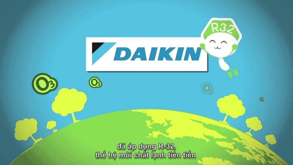 Daikin là thương hiệu sử dụng dòng Gas R32