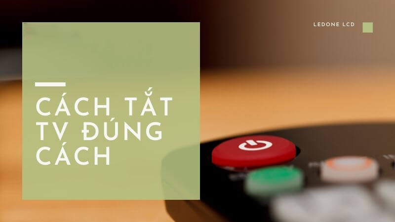 cach-tat-tv-dung-cach