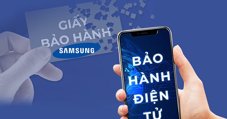 Hướng dẫn kiểm tra - kích hoạt thông tin bảo hành Samsung