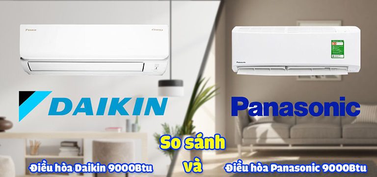 thinh-phat-Điều hòa Daikin 9000 BTU và điều hòa Panasonic 9000 BTU