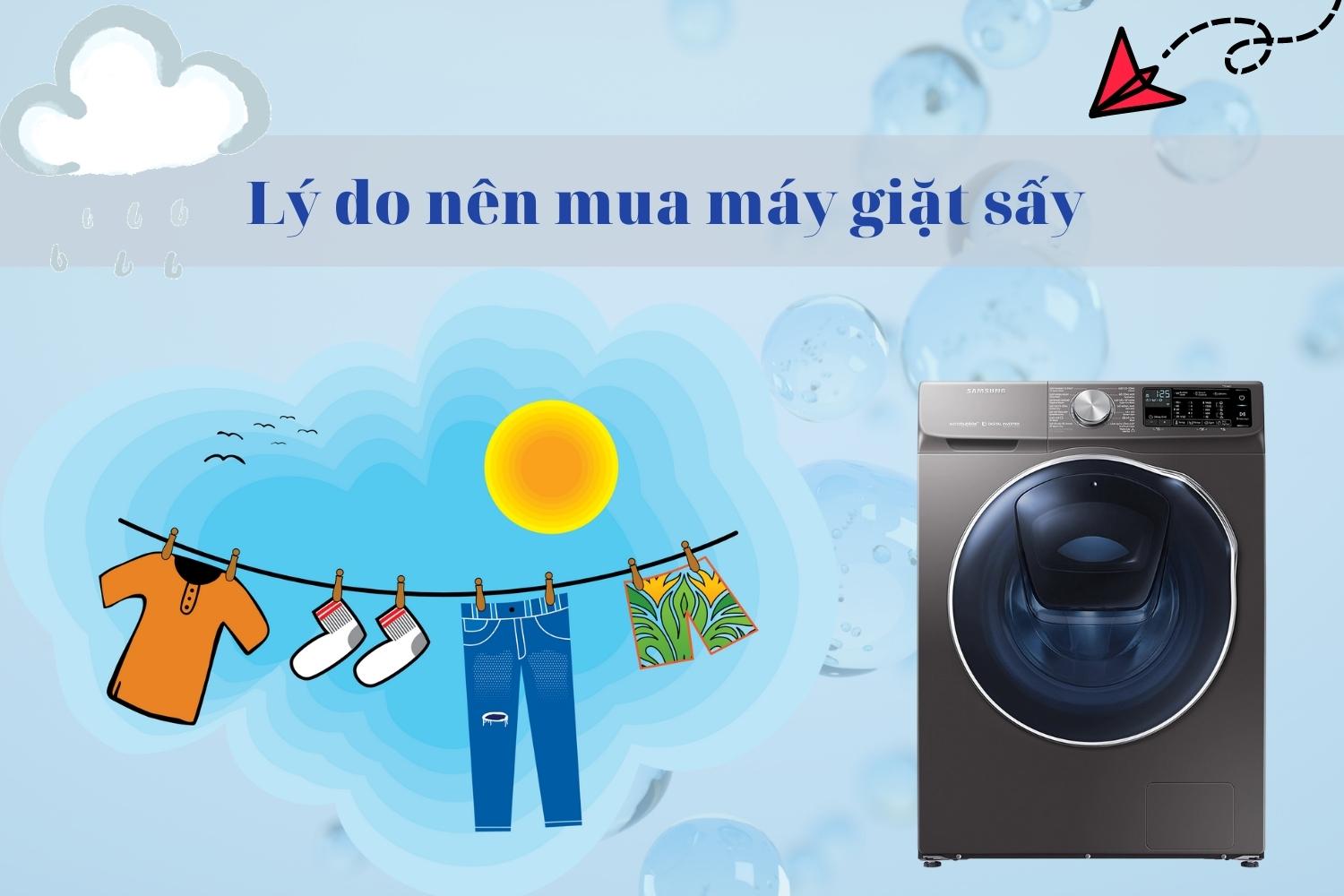 Có nên mua máy giặt sấy không? 5 lý do không nên bỏ qua