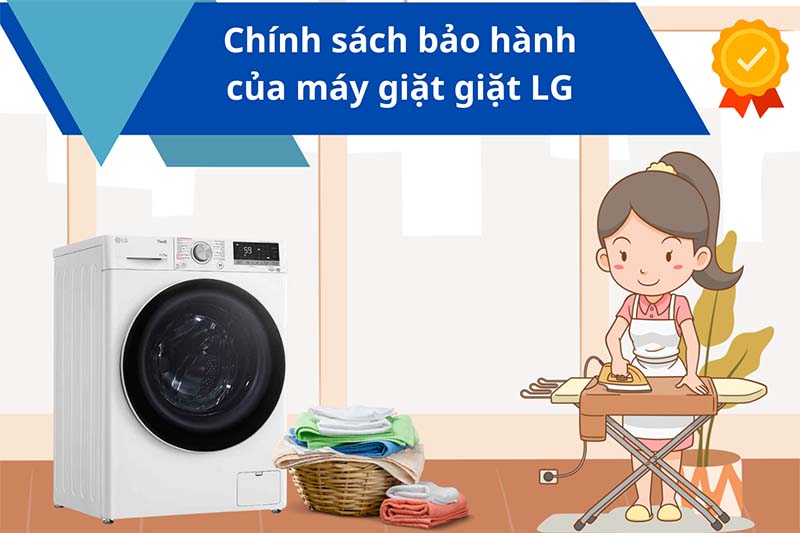 chính sách bảo hành máy giặt LG