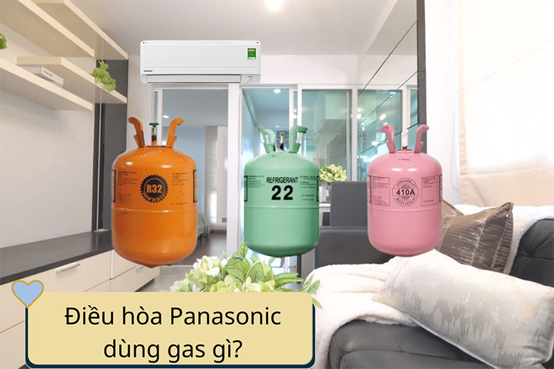 Điều hòa Panasonic dùng gas gì