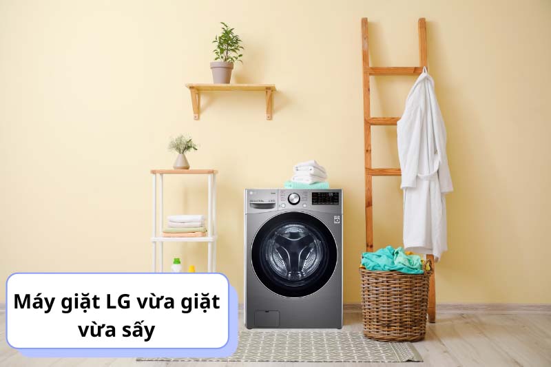 Máy giặt LG vừa giặt vừa sấy