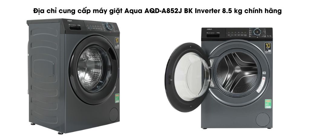 thinh-phat-Địa chỉ cung cấp máy giặt Aqua AQD-A852J BK Inverter 8.5 kg chính hãng