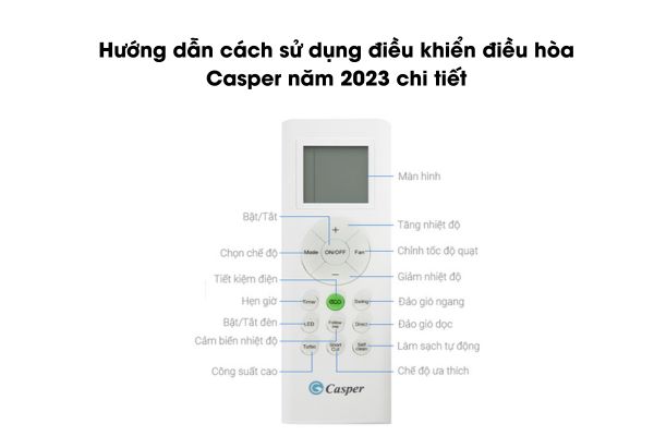 Hướng dẫn cách sử dụng điều khiển điều hòa Casper năm 2023 chi tiết