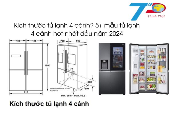 Kích thước tủ lạnh 4 cánh? 5+ mẫu tủ lạnh 4 cánh hot nhất đầu năm 2024