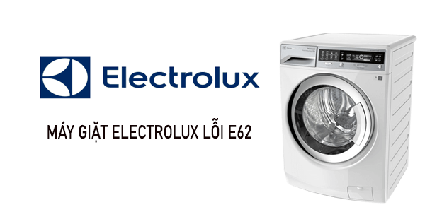 thinh-phat-lỗi E62 máy giặt electrolux