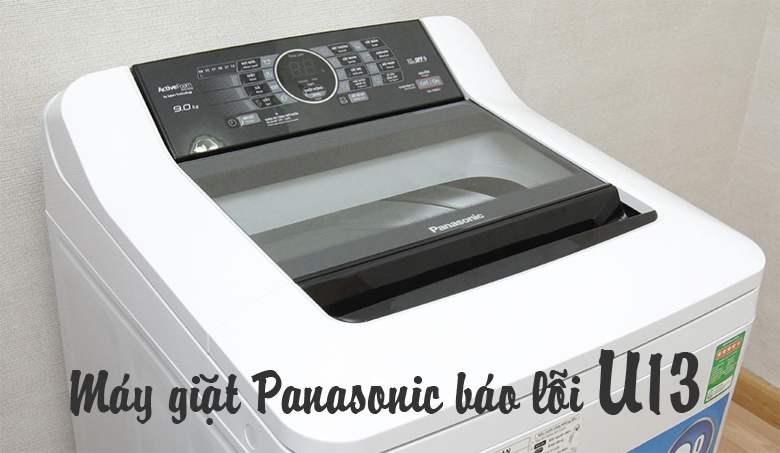 thinh-phat-Lỗi U13 máy giặt Panasonic
