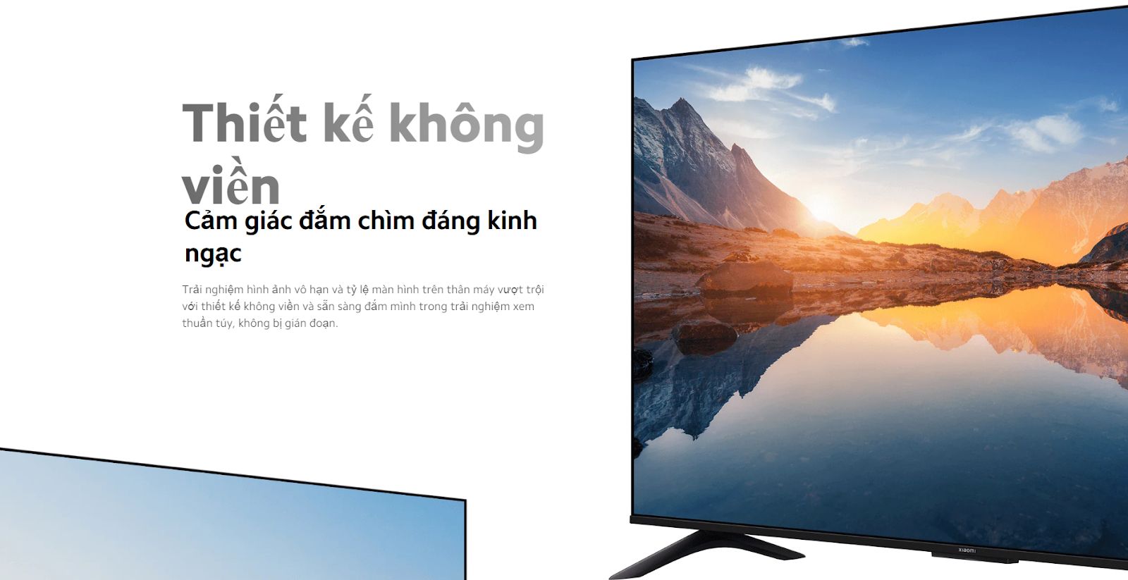 Màn hình tràn viền Bezel siêu mỏng, đem đến độ rộng khung hình tăng cao