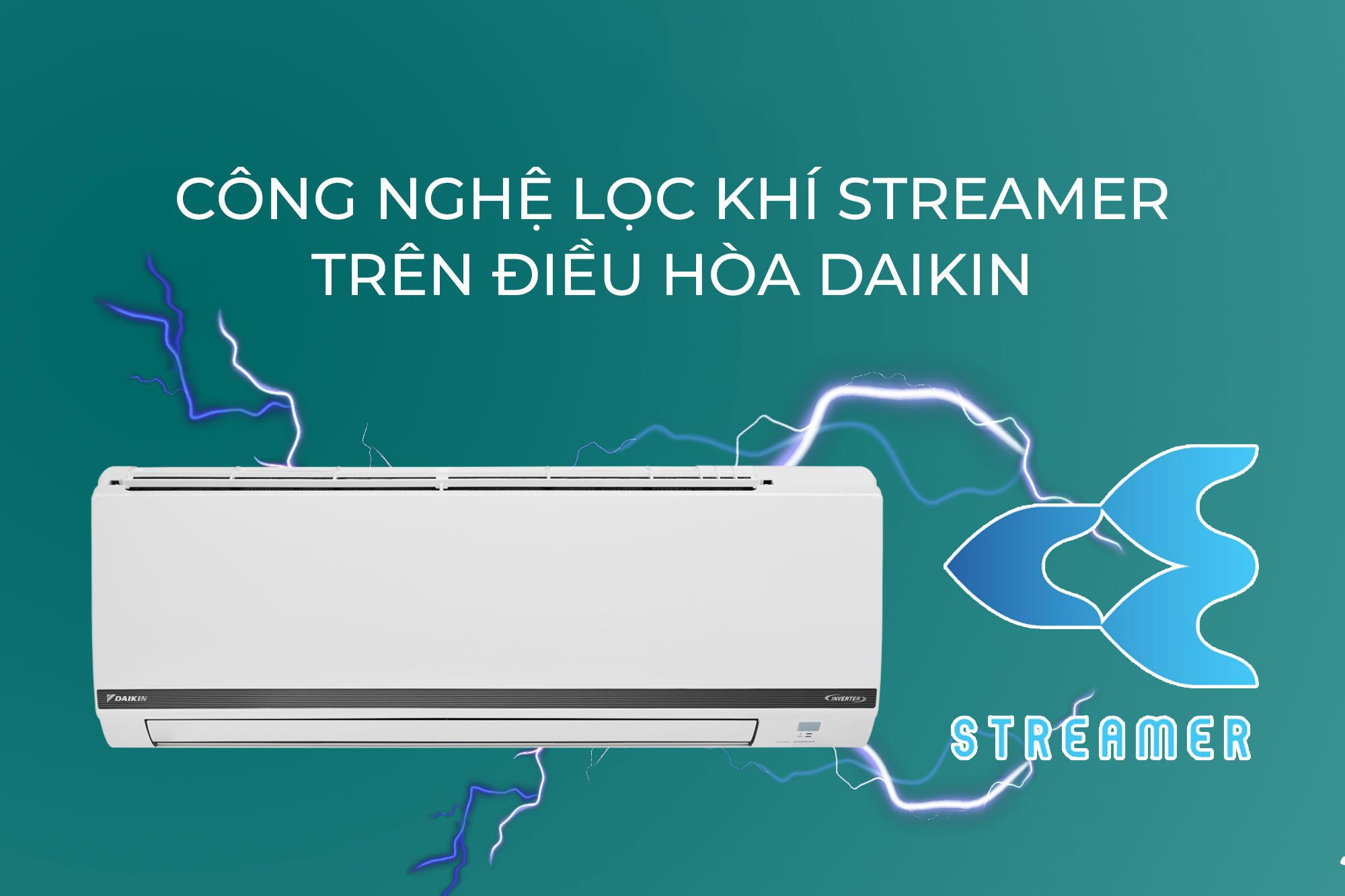 Công Nghệ Streamer Trên Điều Hòa Daikin Là Gì