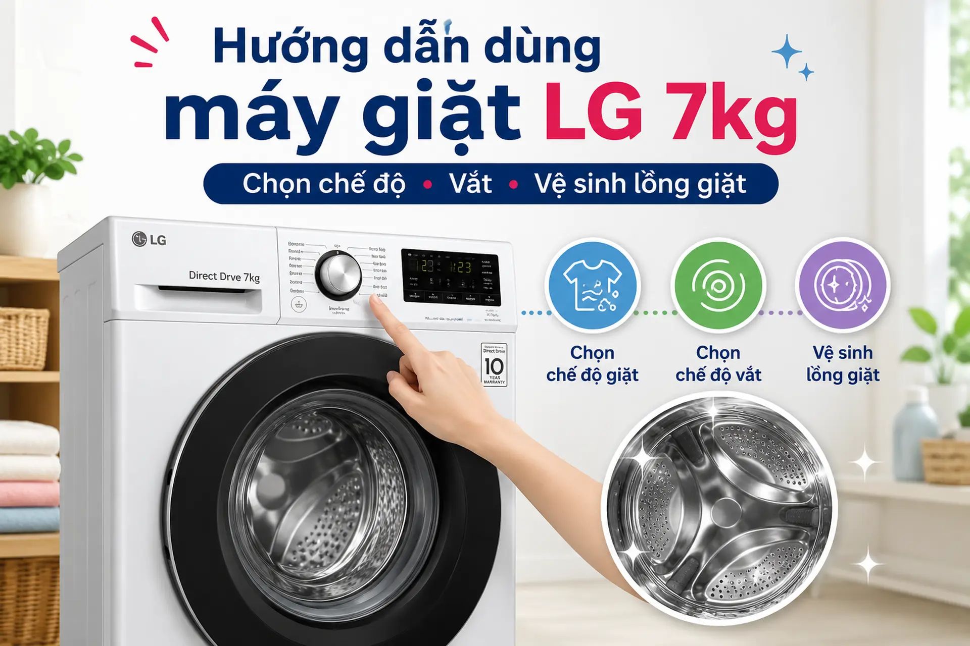 Máy Giặt LG Inverter Direct Drive 7kg: Có Tốt Không